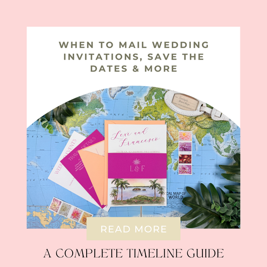 When to Mail Wedding Invitations, Save the Dates & More (Full Timeline Guide)